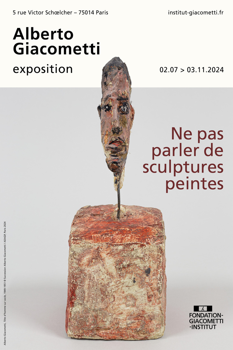 Fondation Giacometti -  ALBERTO GIACOMETTI. NE PAS PARLER DE SCULPTURES PEINTES